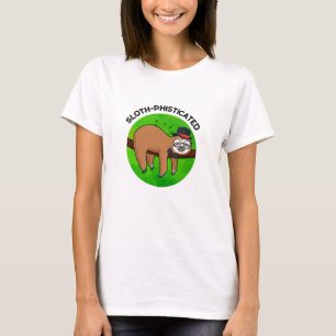 Sloth-phisticated Funny Animal Slot Pun   T-Shirt