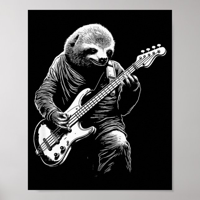 Sloth Playing B Guitar Funny B Player Bist Sloth  Poster (Front)