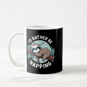 Sloth Quote Id Be Napping Cute Funny Gift Women Coffee Mug
