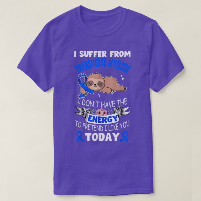 Sloth Ribbon I Suffer From Transverse Myelitis Awa T-Shirt (Design Front)