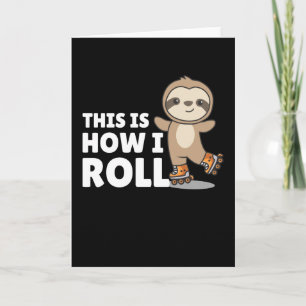 Sloth Roller Skates Funny Animals Roller Skate Card