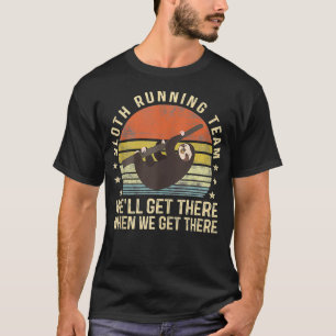 Sloth Running Team Funny Lazy Sloth Lover Gifts Vi T-Shirt