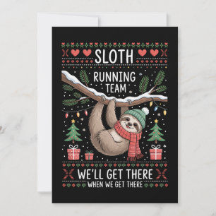 Sloth Running Team We'll Get There When We Ugly Holiday Card