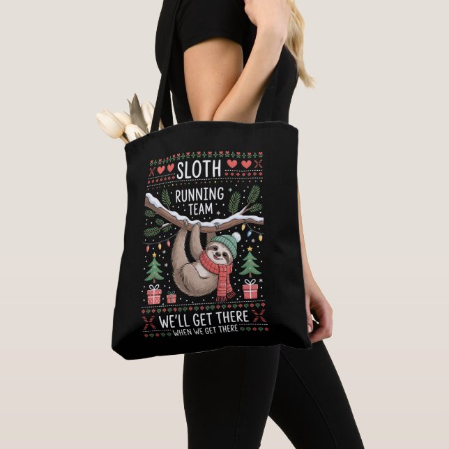 Sloth Running Team We'll Get There When We Ugly Tote Bag (Close Up)