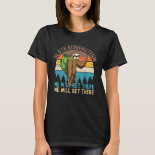 Sloth Running Team Women Men Sloth Running Team  2 T-Shirt