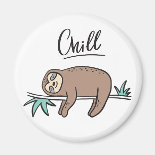 Sloth Says Chill Magnet