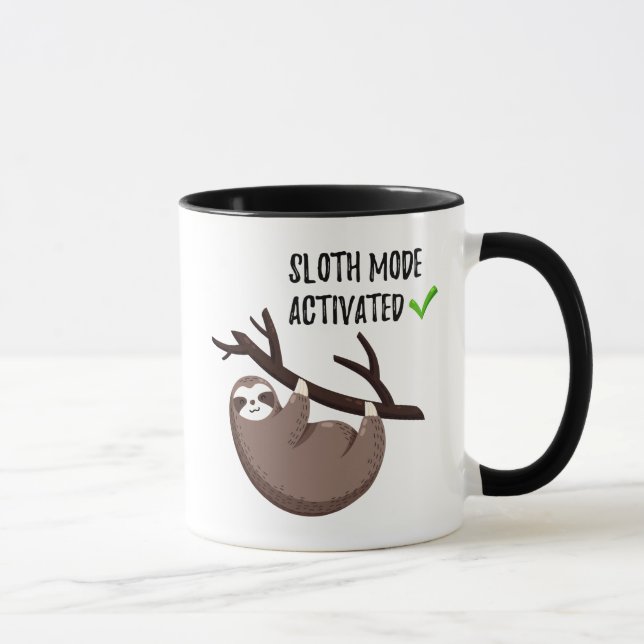 Sloth Says | Sloth Mode Activated Mug (Right)