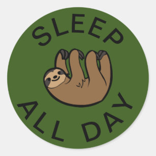 Sloth Sleep All Day Classic Round Sticker