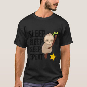 Sloth Sleeping Sleep Repeat Saying Funny T-Shirt