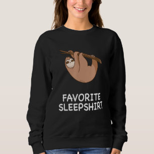 Sloth Sloths Nap Sleeping Sleep Pajama Pyjamas Nig Sweatshirt