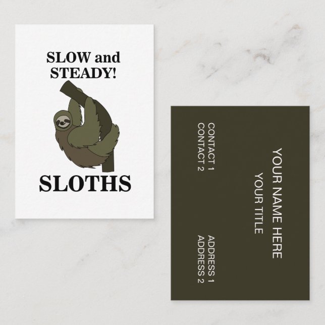 Sloth Sloths Slow And Steady Funny Sloth Business Card (Front/Back)