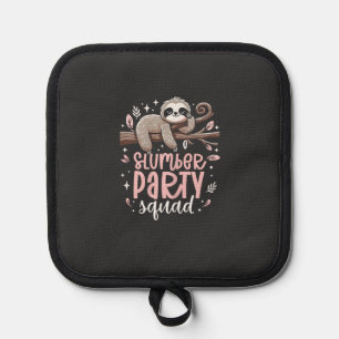 Sloth Slumber Party Squad Kids Girls Sleepover T-S Pot Holder
