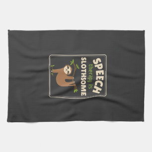 Sloth Speech Therapist Speech Therapy Pathology T- Tea Towel
