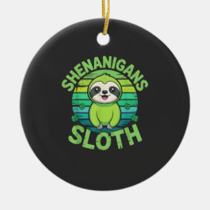 Sloth St Patricks Day Sloth Shenanigans Cute Anima Ceramic Ornament