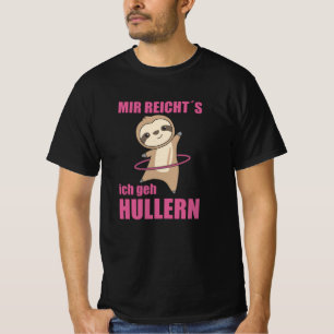 Sloth The Hullern Sport Cute Sloth Funny T-Shirt