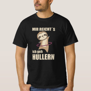 Sloth The Hullern Sport Cute Sloth Funny T-Shirt