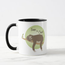 Sloth - Time to Chill Funny Mug