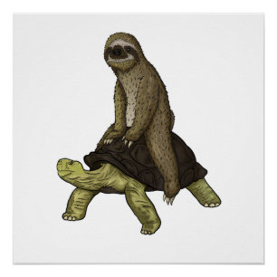 Sloth Turtle Shirt Sloth Riding Tortoise Speed is Poster