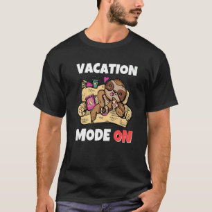 Sloth Vacation Mode On For Vacationers And Trave T-Shirt