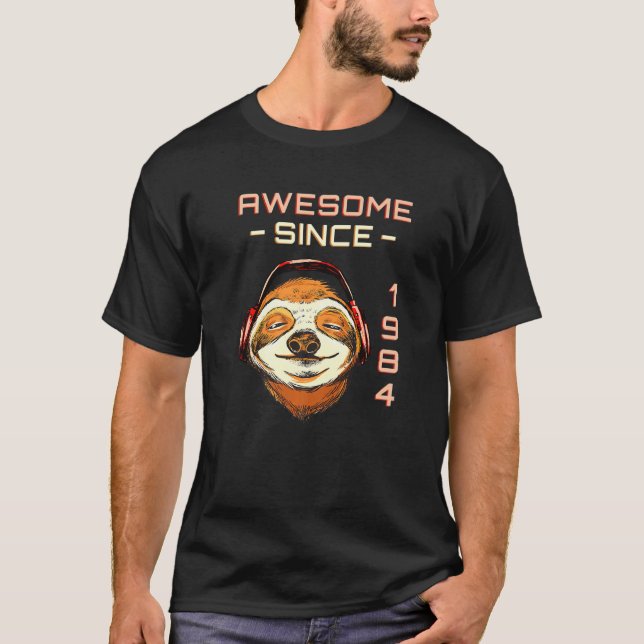 Sloth W Headphones I Awesome Since 1984  38th Birt T-Shirt (Front)