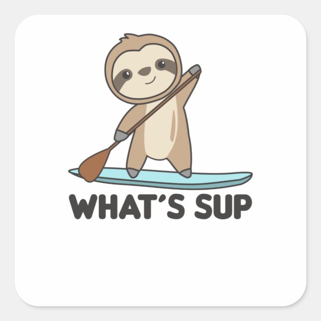 Sloth whats SUP Team Paddling Funny Sloths Square Sticker (Front)