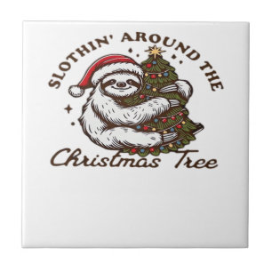 Slothin Around the Christmas Tree, Funny Christmas Ceramic Tile