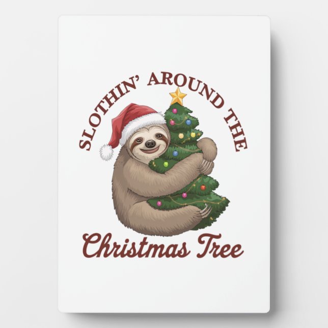 Slothin' Around the Christmas Tree Plaque (Front)