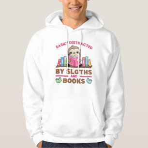Sloths And Books Funny Saying With Book Hoodie