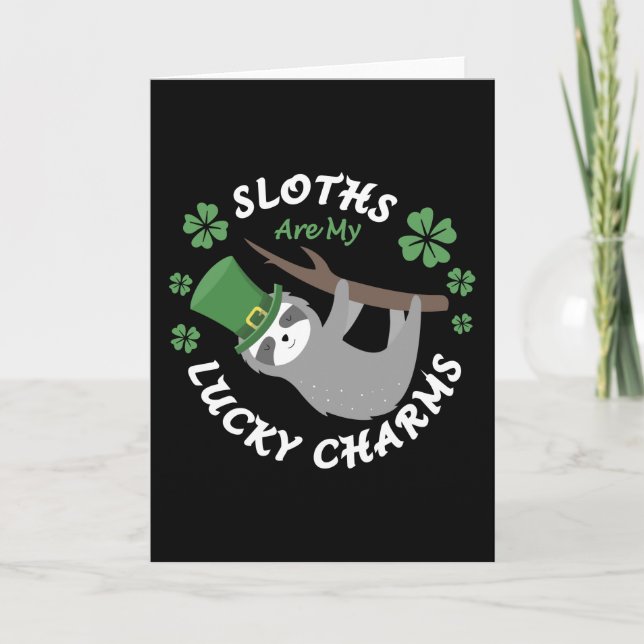 Sloths Are My Lucky Charms Gift For Sloth Lovers Card (Front)