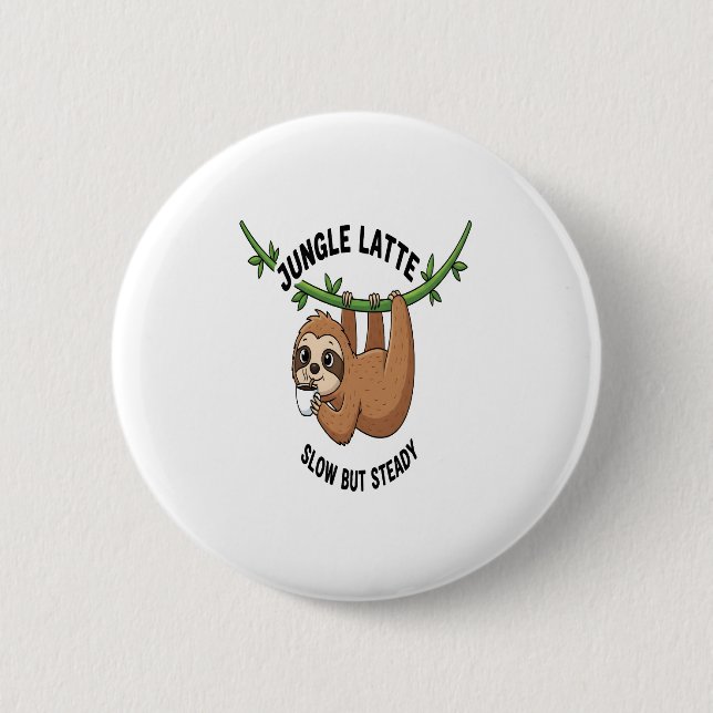 Sloth's Morning Coffee 6 Cm Round Badge (Front)