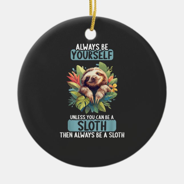 Sloths Sloth T-Shirt Ceramic Ornament (Front)