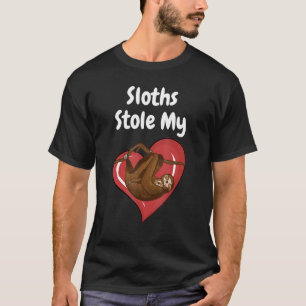 Sloths Stole My Heart - Sloth Quote Design T-Shirt