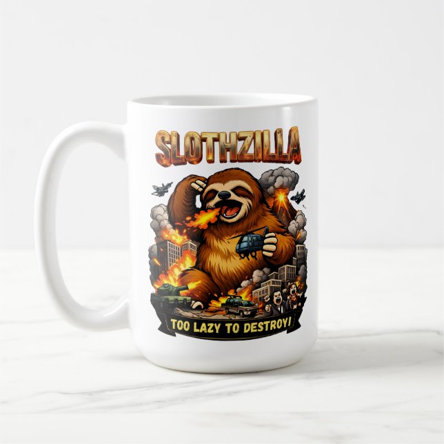 Slothzilla Too Lazy to Destroy,Funny Kaiju Monster Coffee Mug (Left)