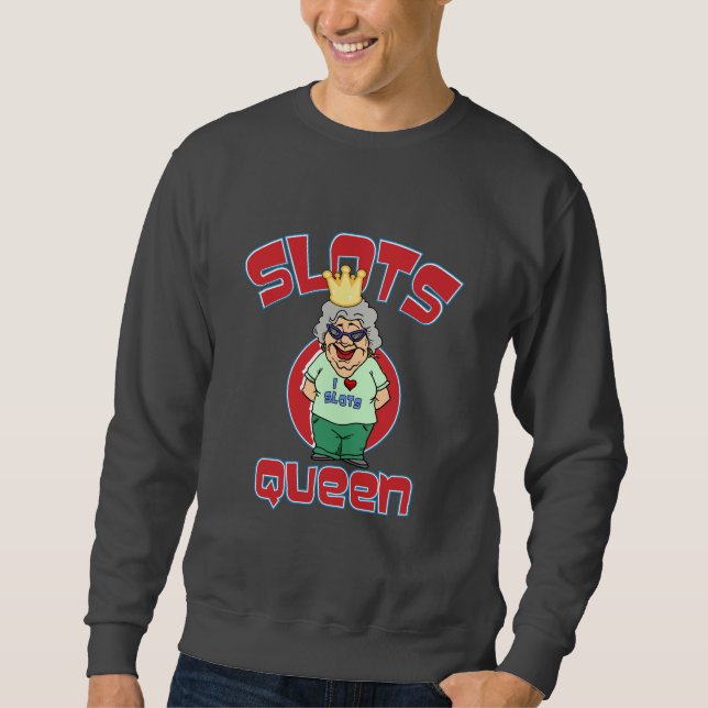 Slots Queen - Customise Slot Machine Sweatshirt (Front)