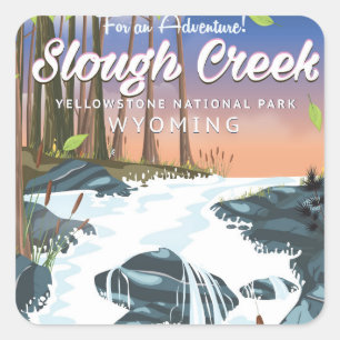 Slough Creek,Yellowstone national park Square Sticker