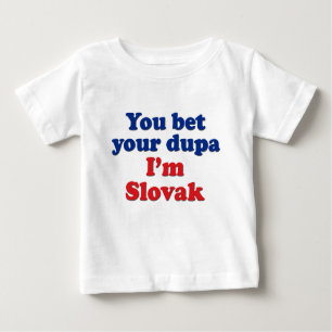 Slovak Dupa 1 Baby T-Shirt