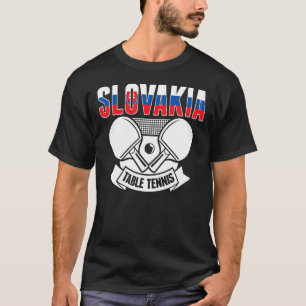 Slovakia Ping Pong Slovak Table Tennis Team Suppo T-Shirt
