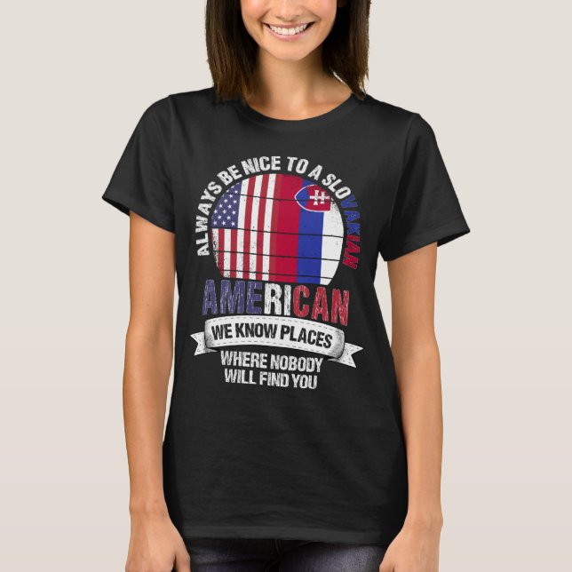 Slovakian American know Places Slovakia Flag T-Shirt (Front)