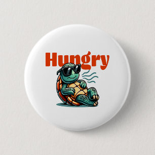 Slow and Hungry – Cool Turtle 6 Cm Round Badge
