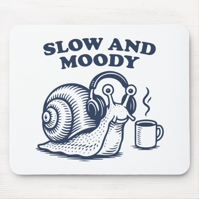 Slow and Moody Snail Mouse Pad (Front)