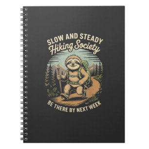 Slow and Steady Hiking Society Funny Sloth Hike Lo Notebook