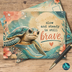 Slow and Steady Is Still Brave Inspirational Postcard