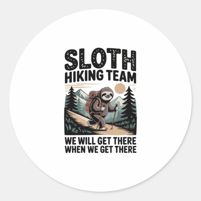 Slow and Steady Sloth Hiking Team Classic Round Sticker (Front)