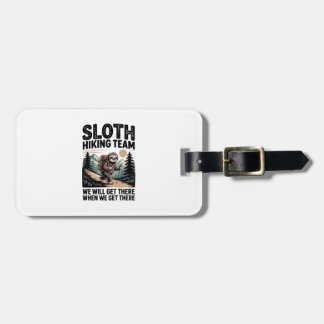 Slow and Steady Sloth Hiking Team Luggage Tag