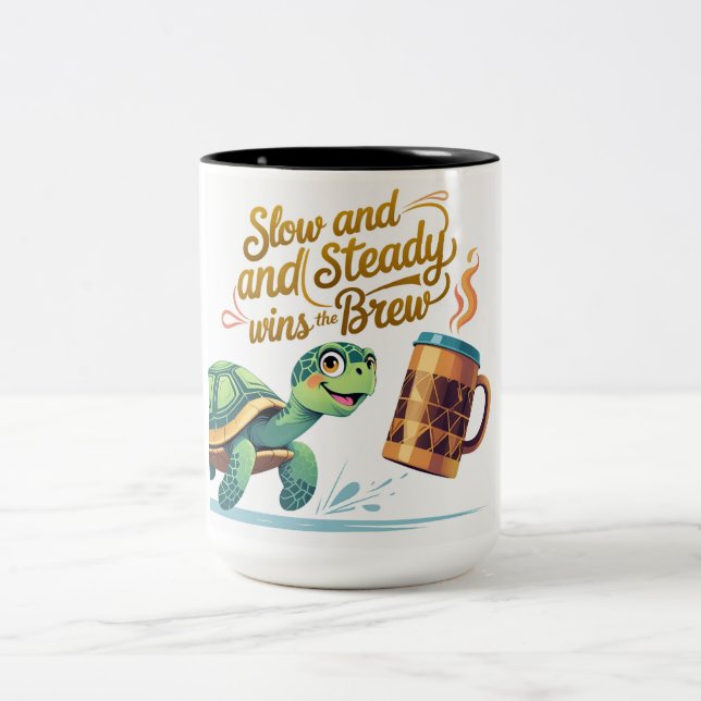 Slow and steady wins the brew Mug (Center)