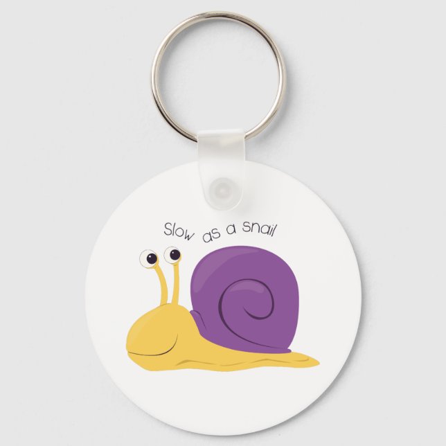 Slow As Snail Key Ring (Front)