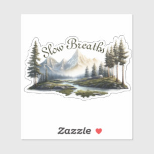 Slow Breaths Relax & Unwind Sticker