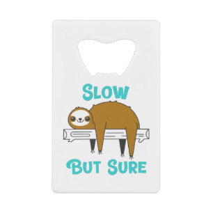 Slow but Sure Funny Sloth