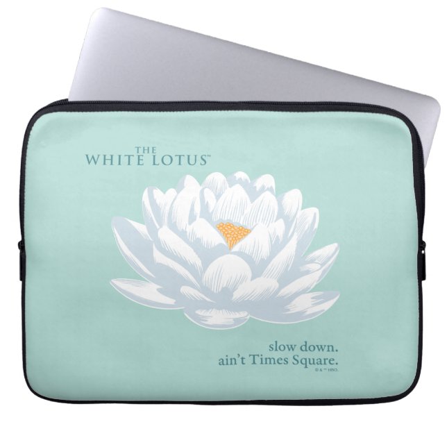 Slow Down, Ain’t Times Square - The White Lotus Laptop Sleeve (Front)