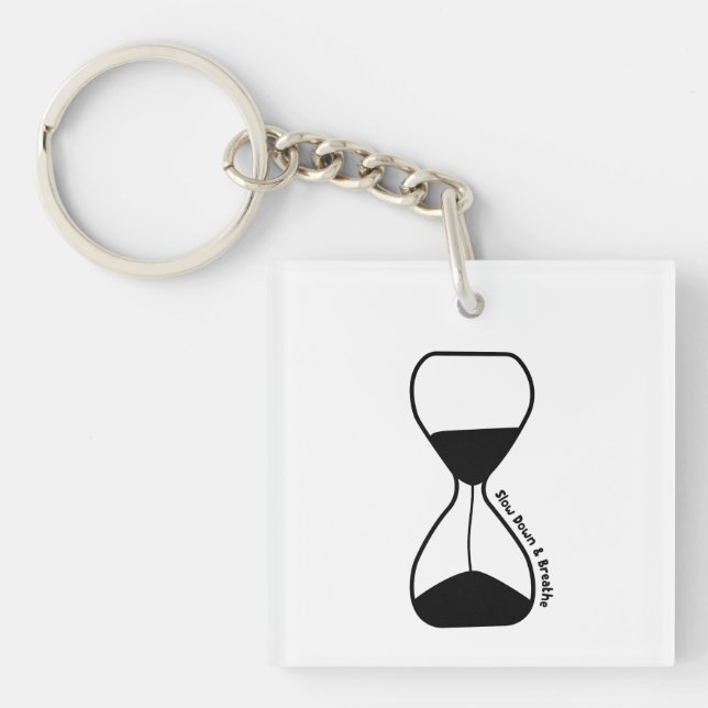 Slow Down and Breathe – Self Care Key Ring (Front)